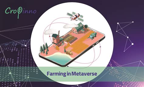 Farming In Metaverse Cropinno Ai Powered Crop Innovations