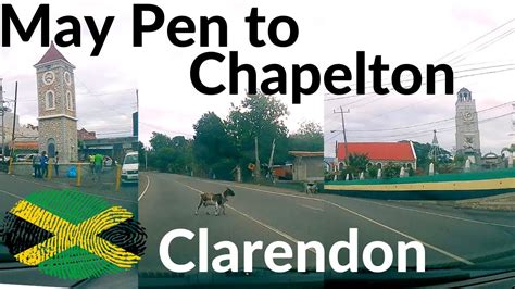 May Pen To Chapelton Clarendon Jamaica Youtube