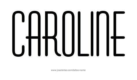 Caroline Name Tattoo Designs Names Caroline Name Female Names