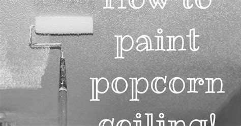 Preparing ceiling for painting : Painting Popcorn Ceiling | Hometalk