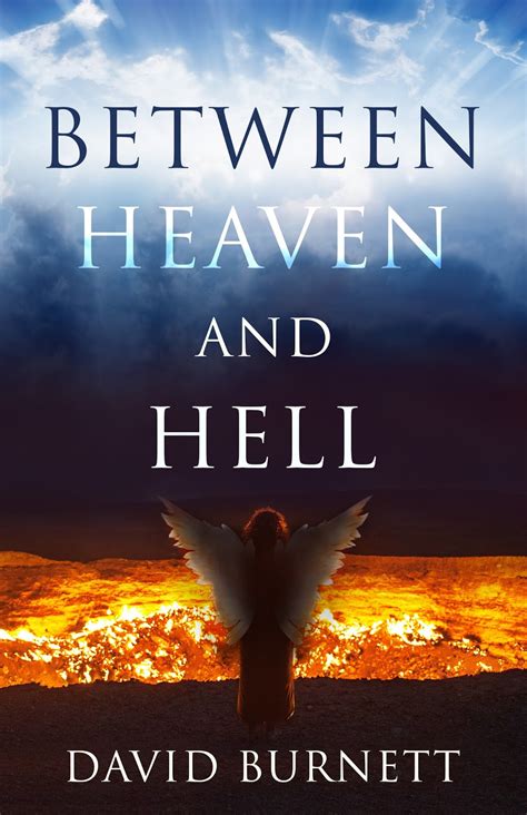 And shown heaven and hell. Goddess Fish Promotions: Book Blast: Between Heaven and ...