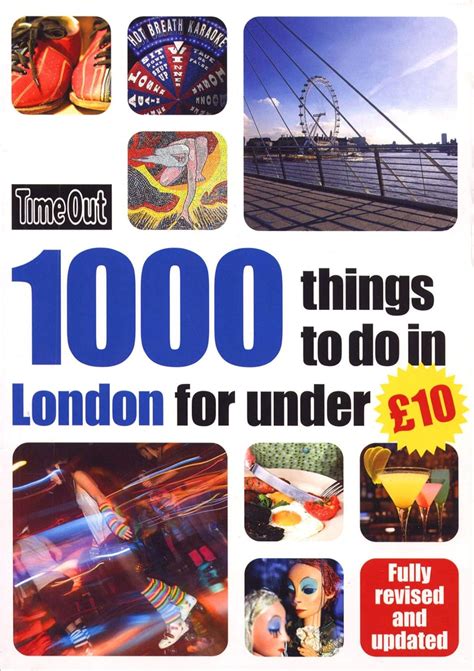 time out 1000 things to do in london for under £10 time out guides editors of time out