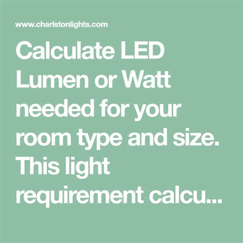 Calculate Led Lumen Or Watt Needed For Your Room Type And Size This