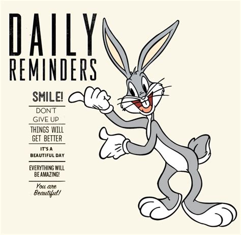 Remind Yourself Bugs Bunny Quotes Sarcastic Quotes Funny Bunny Quotes