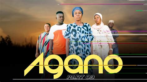 Agano Part 3 New Bongo Movies 2023 Filam Mpya Youtube