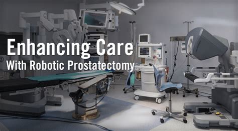 Enhancing Care With Robotic Prostatectomy Physician S Weekly