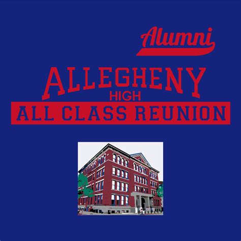 Allegheny High School All Class Reunion Custom Ink Fundraising