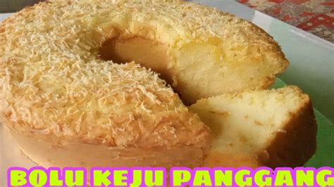 Resep kue bolu panggang yang satu ini juga sudah sangat umum dan mudah ditemukan. Resep bolu keju panggang super enak, lembut, dan anti gagal - YouTube