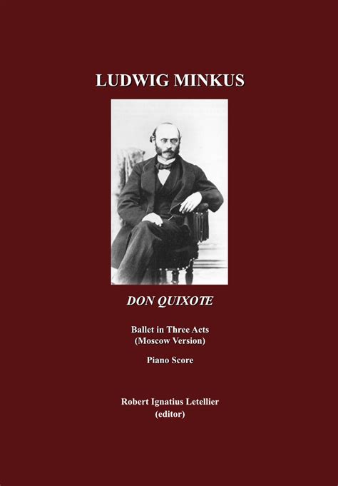 Ludwig Minkus Don Quixote Ballet In Three Acts Six Scenes And A