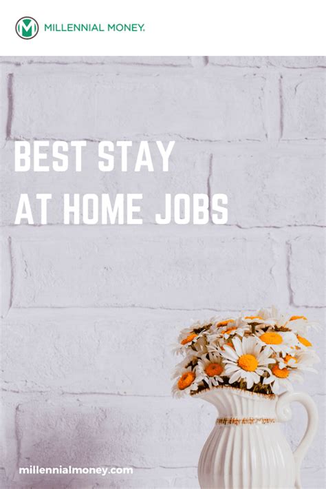 25 Best Stay At Home Jobs In 2019 Millennial Money