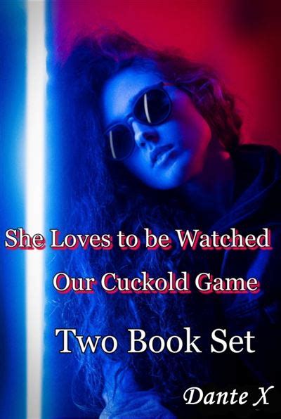 She Loves To Be Watched Our Cuckold Game Two Book Set Ebook EPub