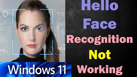Fix Windows 11 Face Recognition Not Working Youtube