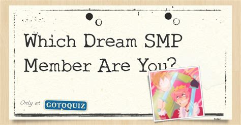 Test your knowledge on this gaming quiz and compare your score to others. Which Dream SMP Member Are You?