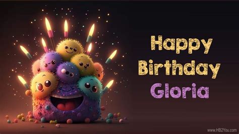 Happy Birthday Gloria Congratulations And Best Wishes
