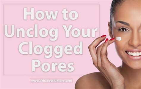 Why Do We Have Clogged Pores
