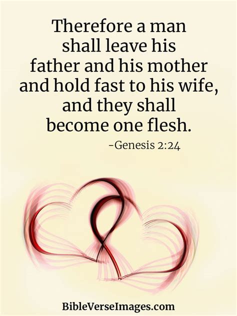 May these wedding verses provide inspiration for commitment and faith. Bible Verse about Marriage - Genesis 2:24 - Bible Verse Images