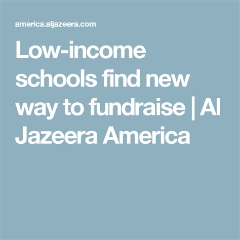 Low Income Schools Find New Way To Fundraise Ways To Fundraise