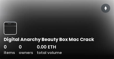 Digital Anarchy Beauty Box Mac Crack Collection Opensea