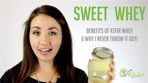 Kefir Whey What Is It And What Are The Benefits Youtube