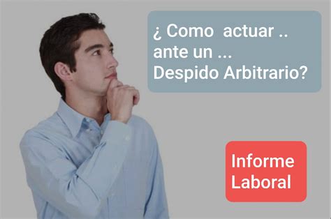 Manual Laboral Informe Laboral El Despido Arbitrario