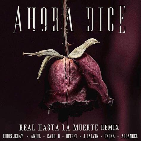 Chris Jeday J Balvin And Ozuna Ahora Dice Real Hasta La Muerte Remix