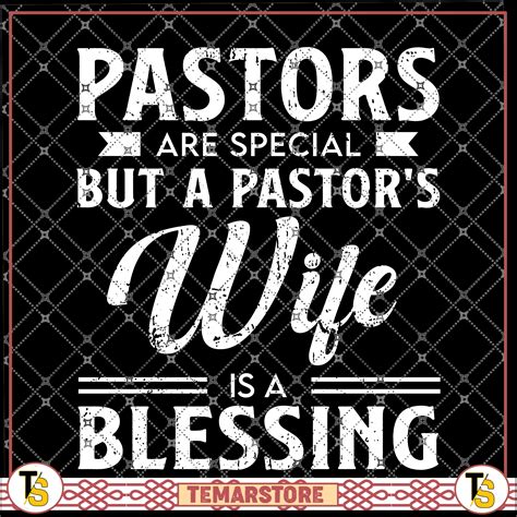 Pastors Are Special But A Pastor S Wife Is A Blessing For Pastors