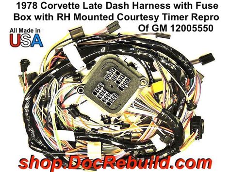 1978 Corvette Late Dash Harness With Fuse Box With Rh Mounted Courtesy