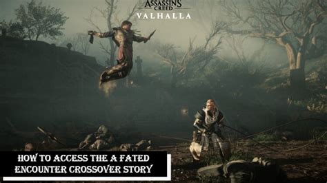 How To Access The A Fated Encounter Crossover Story In Assassin S Creed