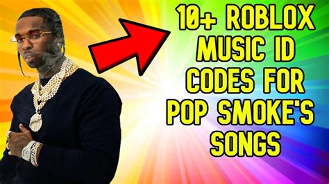 🎵 10 Roblox Music Codesids For Pop Smokes Songs Dior The Woo What