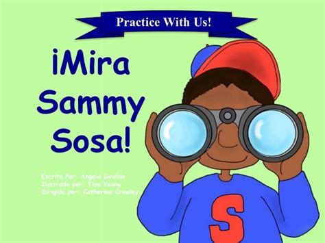 Libro para practicar la S – Mira Sammy Sosa | LEADERSproject