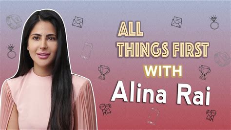 Alina Rai Reveals All Her Firsts L First Date L First Kiss L First