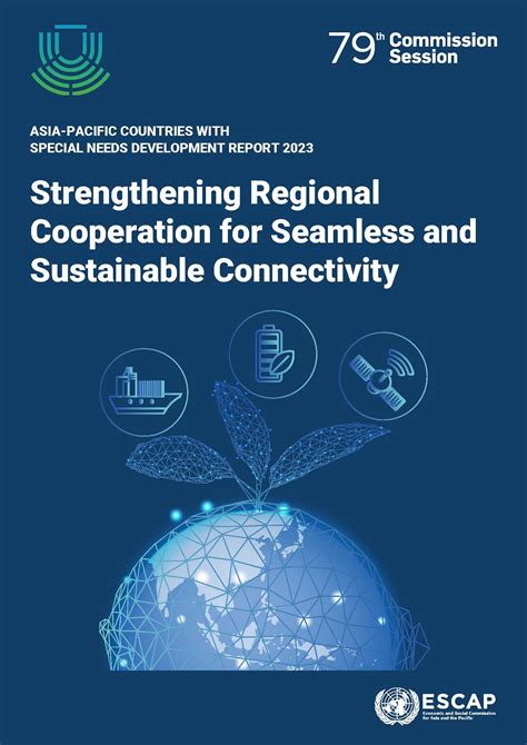 Strengthening Regional Cooperation For Seamless And Sustainable