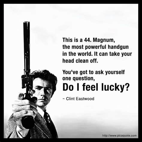 Well Do Ya Punk Clint Eastwood Quotes Clint Eastwood Dirty Harry Actor Clint Eastwood