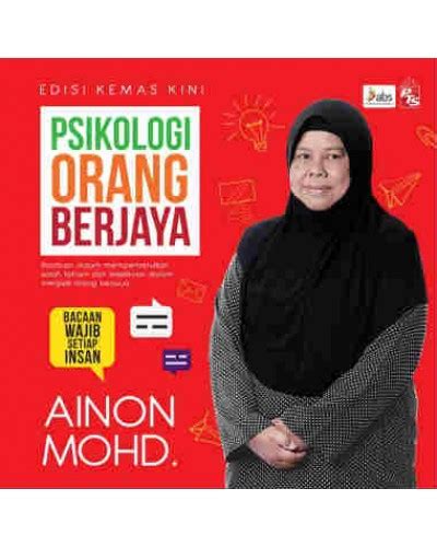 Dapatkan promo buku best seller 100.toko buku online paling lengkap hanya di kinokuniya. PSIKOLOGI ORANG BERJAYA EDISI KEMASKINI - Ainon Mohd ...