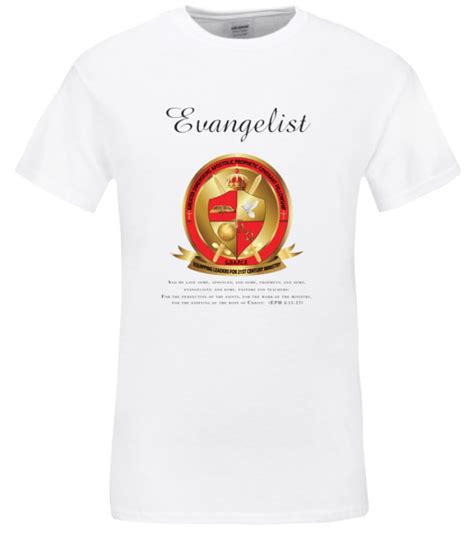Evangelist Tee Shirt Greater Dimensions Apostolic Prophetic Covenant