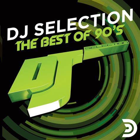 Dj Selection The Best Of 90s Playlist By Do It Yourself Spotify