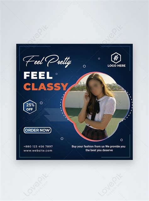 Feel Pretty Feel Classy Social Media Post Template Imagepicture Free