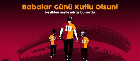 Tüm babaları babalar günü kutlu olsun ahirete intikal etmiş babamın ve babaların ruhları şaad olsun lütfen bir fatiha ile mutlu edelim onları selamlar. Babalar Günü Kutlu Olsun - GALATASARAY.ORG