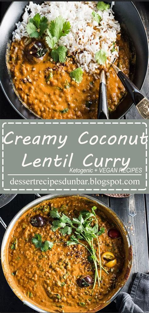 Place onion mixture, lentils, carrots, potatoes, tomatoes, broth, and coconut milk in a slow cooker. Creamy Coconut Lentil Curry - Dessert Recipes Dunbar