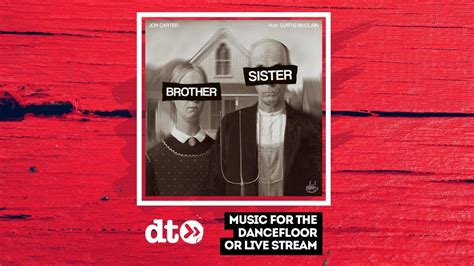 Jon Carter Returns With ‘brother And Sister Feat Curtis Mcclain Data