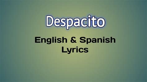 Luis Fonsi Despacito English And Spanish Lyrics Ft Daddy Yankee Youtube