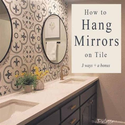 How To Hang A Mirror On Tile Without Drilling Mirore