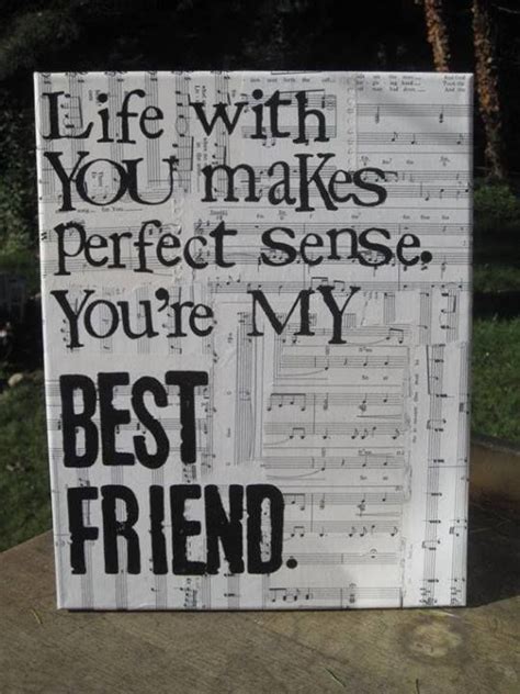 This is dedicated to my best friends in the whole world. "Life with you makes perfect sense, you're my best friend" | Lyrics | Pinterest | My best friend ...