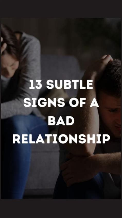13 Subtle Signs Of A Bad Relationship Relationshipadvice Relationship Bad Relationship