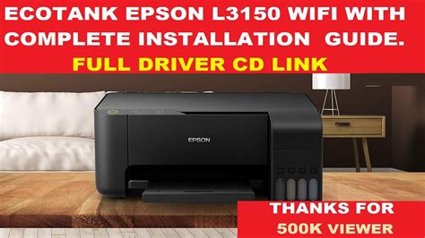 Ecotank Epson L3150 Wi Fi Unboxing With Complete Installation Guide