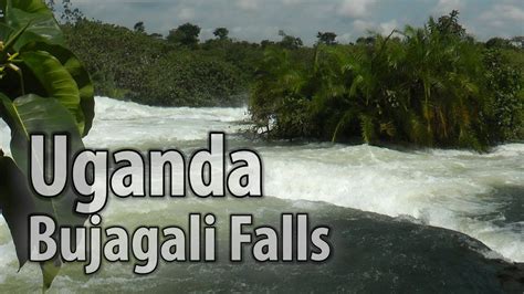 Uganda Bujagali Falls In 2011 A Brief Glimpse Into The Irretrievable