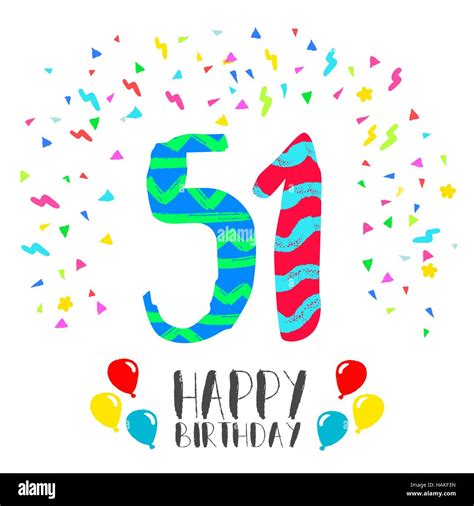 Happy Birthday Number 51 Greeting Card For Fifty One Year In Fun Art