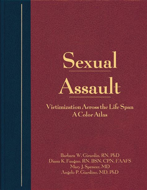 Sexual Assault Victimization Across The Life Span A Color Atlas