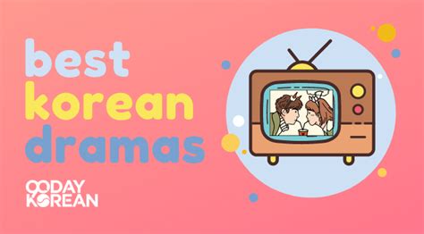 Best Korean Dramas Our List Of The Top Shows To Binge