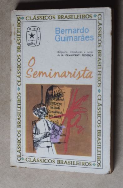 Livro O Seminarista Autor Bernardo Guimaraes Biogra